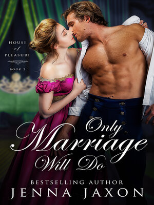 cover image of Only Marriage Will Do
